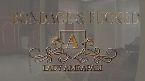 SESSION PART 3 BONDAGE & FUCKED Total lenghts 3:29 minutes Bdsm Slave  Lady Amrapali Herrin Mistress Domina Femdom