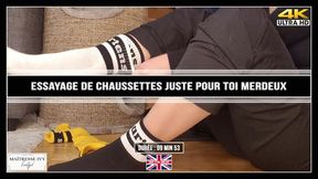 Essayage de chaussettes juste pour toi merdeux 4K ST