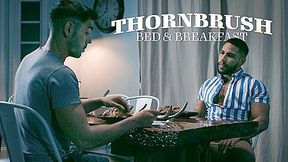 Nico Coopa & Brock Banks in Thornbrush Bed & Breakfast