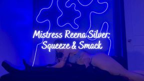 Squeeze & Smack