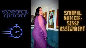Synnful Quicky: Sissy Assignment