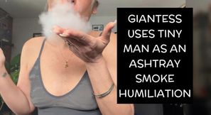 Mean Smoking Giantess Spits On &amp; Uses Tiny Man As An Ashtray