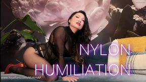 Nylon Humiliation