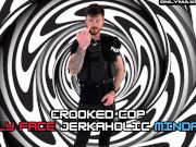 crooked cops silly face jerkaholic mindfuck remake