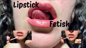 Your Lipstick fetish