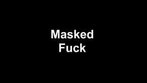 Masked Fuck Featuring @foxxxyellisxxl