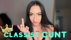 Classist Cunt! [ Mean Girl Worship •  Gooning ]