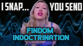 I Snap You Send: Findom Indoctrination
