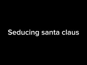 Seducing Santa Claus