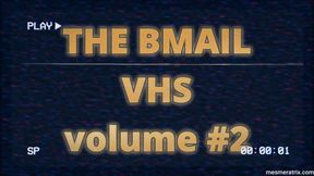 THE BMAIL VHS volume 2