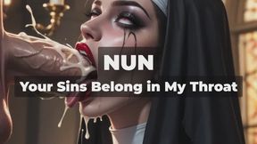 NUN: Your Sins Belong in My Throat - Blindfolded in the confessional, cleansed by my mouth
