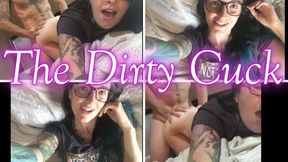 The Dirty Cuck