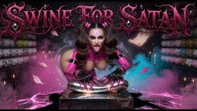 SWINE FOR SATAN