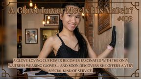 Asian Gloved Girlfriend?