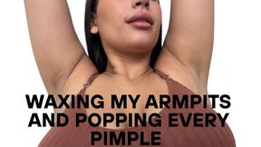 Waxing my armpits and popping every pimple