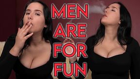 Men Are Just For Fun