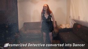 Mesmerized Detective converted to Dancer 02