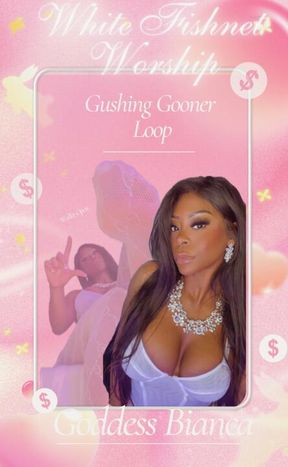 Gooner White Fishnet Worship: 60-Second Goddess Addiction