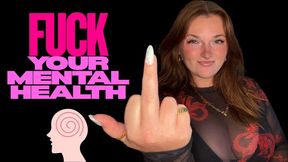 Fuck Your Mental Health - Unethical Findom TPE Homewreck Homewrecker Goddess Worship Verbal Humiliation Degradation Manipulation Manipulatrix Mind Fuck Captivate Mesmerize Loser