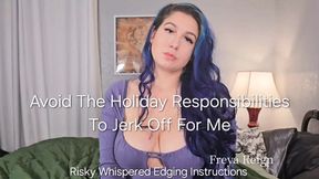 Skip Holidays &mdash;  Masturbate for Me: Risqu&#x00E9; &mdash;  Whispered Edge Play