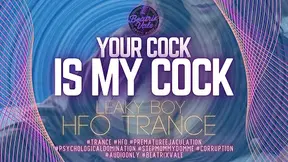 Your Cock is My Cock: Leaky Boy HFO MindPlay