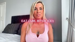 Eat Cum Bitch (CEI) 2