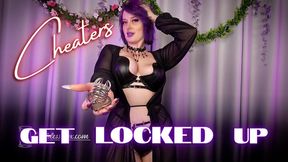 Cheaters Get Locked Up