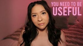 You Need To Be Useful