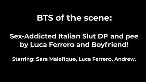 bts of the scene: sex-addicted italian slut dp’d and pee by luca ferrero and boyfriend!