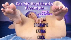 Eat My Boyfriends Creampie BETA CENSORED Captions - She fingers her boyfriend's creampie into her pussy and then has you cuck lick it off her fingers! - Femdom POV, Female Domination, Humiliation, Tease & Denial with Mistress Mystique Hoops - WMV
