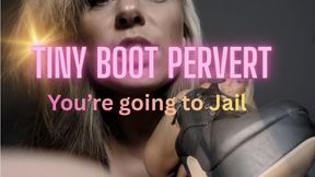 Tiny Boot Pervert