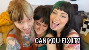 Can You Fix It? Three Girl role play POV