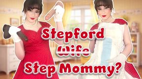 A Stepford Diaper Step-Mommy