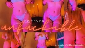 Forever Unfuckable
