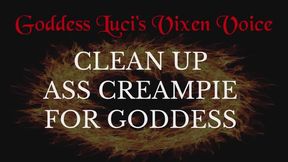Clean Up Ass Creampie For Goddess