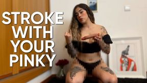 Stroke with your pinky (BETASAFE)