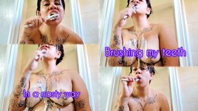 Brushing my teeth in a nasty way - Teeth Fetish