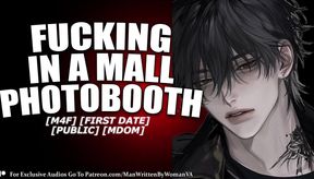 Boyfriend Fucks You In A Mall Photobooth (M4F) (MDOM) (PUBLIC)