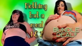 BUNDLE DEAL ; Nothing but a meal 1 & 2 w2mv