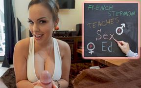 French stepmom teaches sex ed - part 1