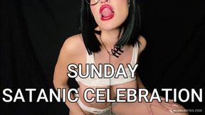 SUNDAY SATANIC CELEBRATION