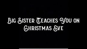 Big Step-Sister Teaches You on Christmas Eve