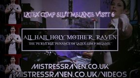 1153 Latex Gimp Slut Melanie Visit 6 Her Perverse Penance