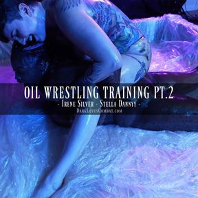 OIL TRAINING PT2 - Irene Silver and Stella Dannyy