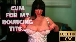 Cum for my bouncing tits WMV