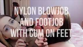 Nylon BlowJob FootJob and Cum on Feet