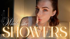 While She Showers