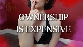 Ownership Is Expensive [Findom Latex Domination]