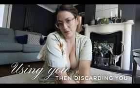 Using you then Discarding you