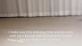 TINY PERVERTS LOVE HIDING IN MY PANTIES!